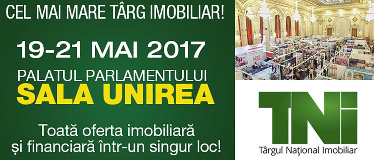 Ultimele spații disponibile la Târgul Național Imobiliar TNI  19-21 MAI, Palatul Parlamentului- Sala UNIREA