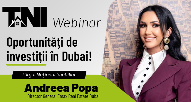 Webinar TNI: Oportunități de investiții în Dubai!